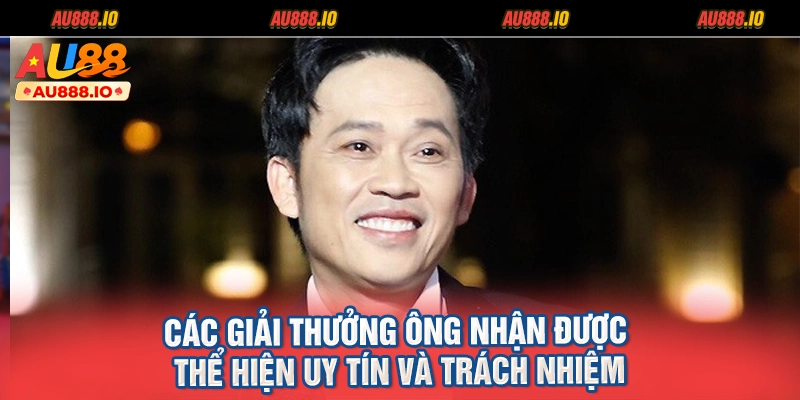 Các giải thưởng ông nhận được thể hiện uy tín và trách nhiệm